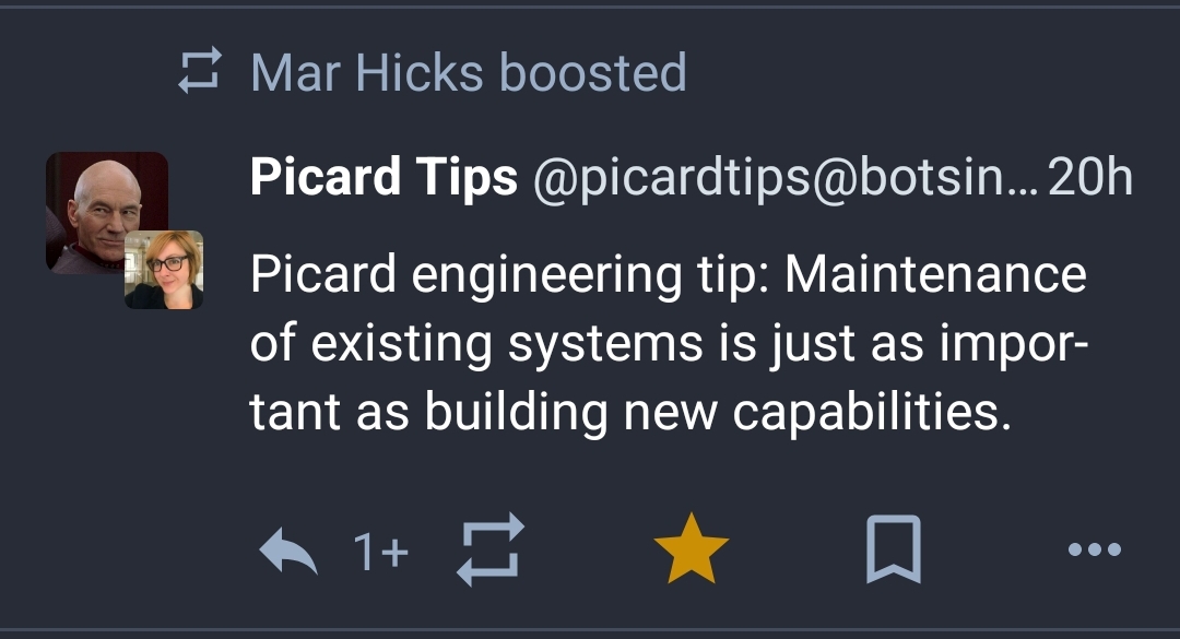 Screenshot of text that says 'Picard Engineering tip: Maintenance of existing systems is just as important as building new capabilities.'